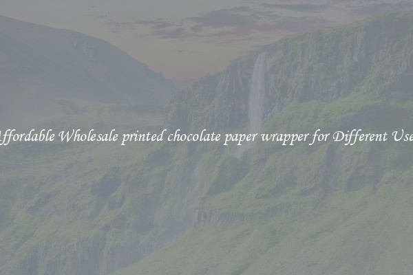Affordable Wholesale printed chocolate paper wrapper for Different Uses 