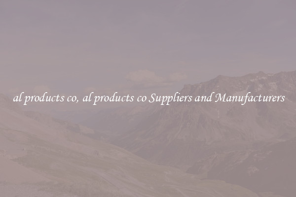 al products co, al products co Suppliers and Manufacturers