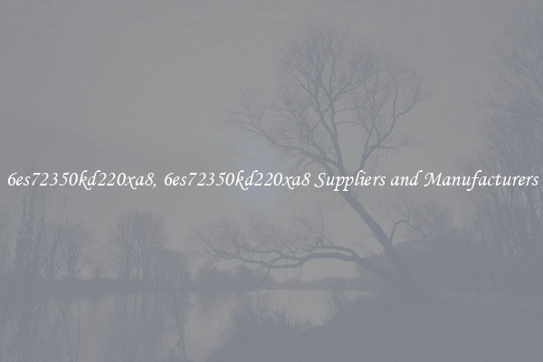 6es72350kd220xa8, 6es72350kd220xa8 Suppliers and Manufacturers