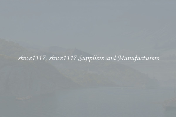 shwe1117, shwe1117 Suppliers and Manufacturers