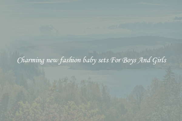 Charming new fashion baby sets For Boys And Girls