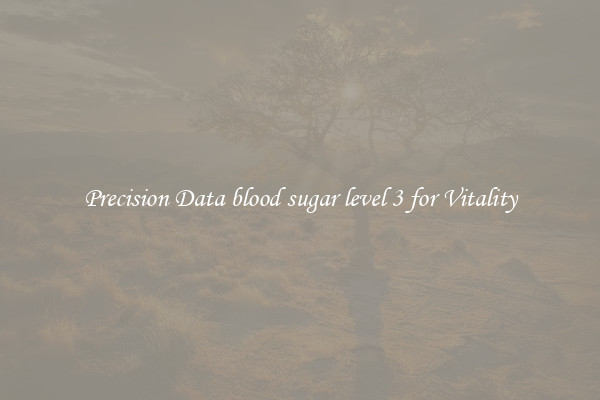 Precision Data blood sugar level 3 for Vitality