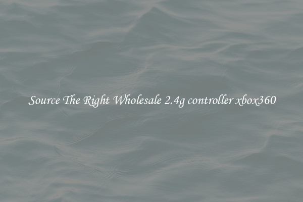 Source The Right Wholesale 2.4g controller xbox360