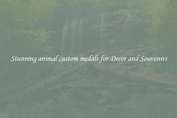 Stunning animal custom medals for Decor and Souvenirs